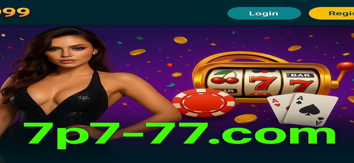 7P777 গেমিং প্ল্যাটফর্ম